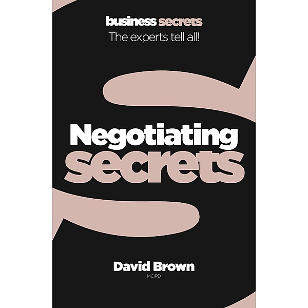 Negotiating (Collins Business Secrets), David Brown