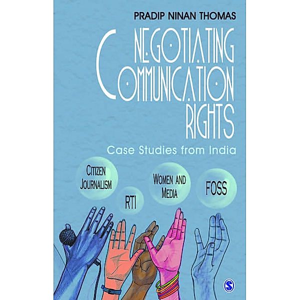 Negotiating Communication Rights, Pradip Ninan Thomas