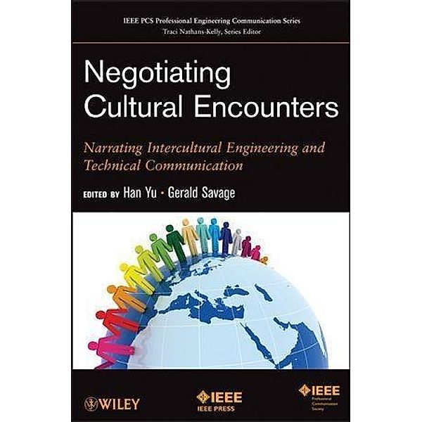 Negotiating Cultural Encounters / IEEE PCS Professional Engineering Communication Series