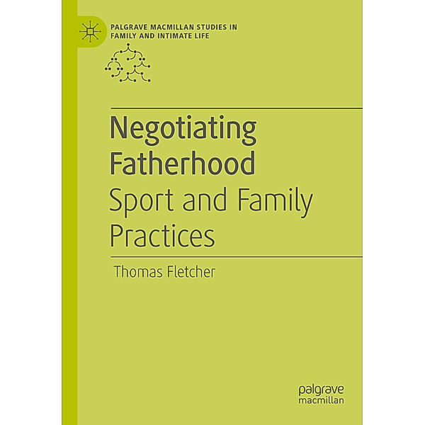Negotiating Fatherhood, Thomas Fletcher