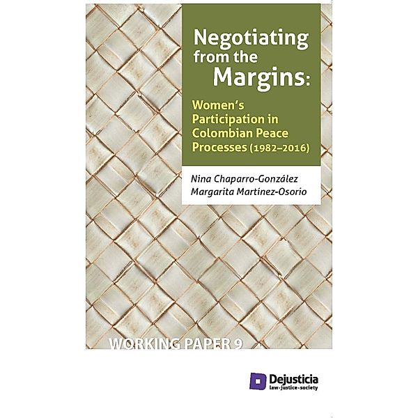 Negotiating from the Margins / Working papers, Nina Chaparro, Margarita Martínez