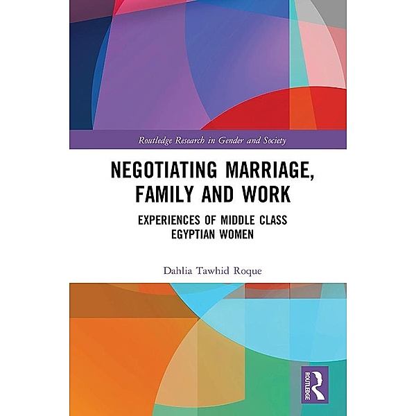 Negotiating Marriage, Family and Work, Dahlia Roque
