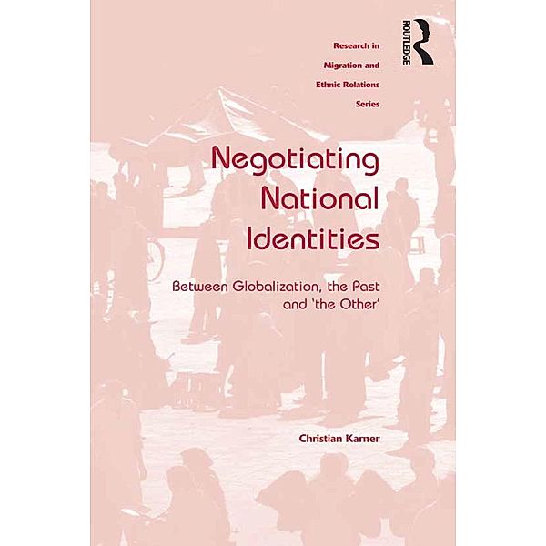 Negotiating National Identities, Christian Karner