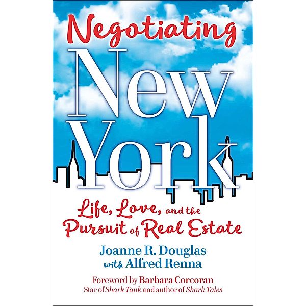 Negotiating New York, Joanna R. Douglas, Alfred Renna