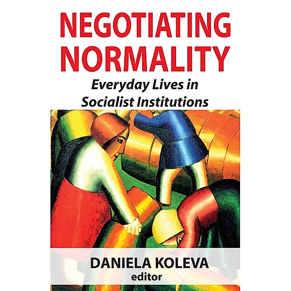 Negotiating Normality, Daniela Koleva