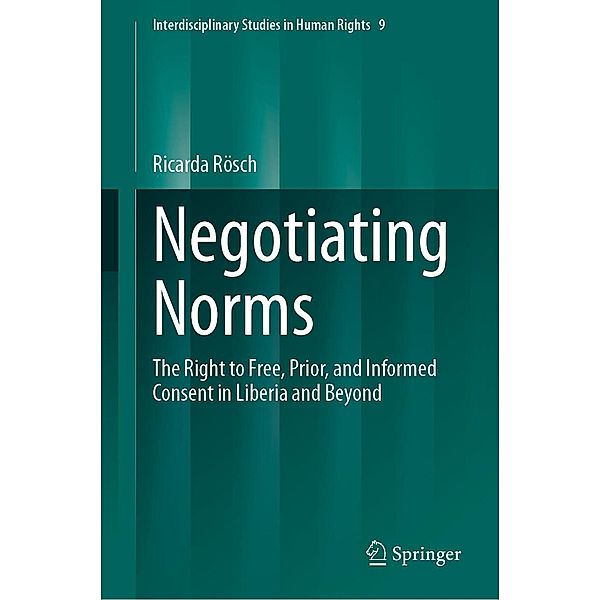 Negotiating Norms / Interdisciplinary Studies in Human Rights Bd.9, Ricarda Rösch