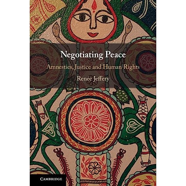 Negotiating Peace, Renee Jeffery