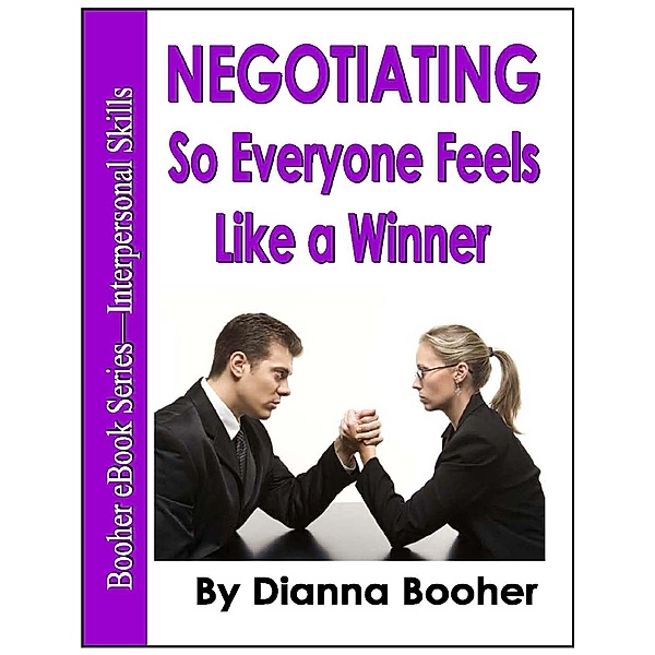 Negotiating So Everyone Feels Like a Winner / AudioInk, Dianna Booher