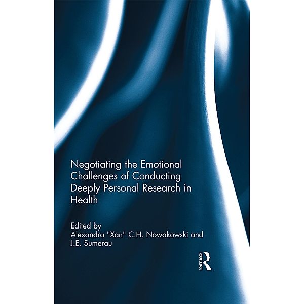 Negotiating the Emotional Challenges of Conducting Deeply Personal Research in Health