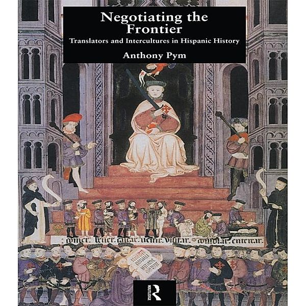 Negotiating the Frontier, Anthony Pym