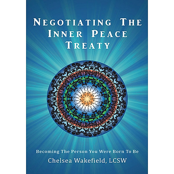 Negotiating the Inner Peace Treaty, Chelsea Wakefield LCSW