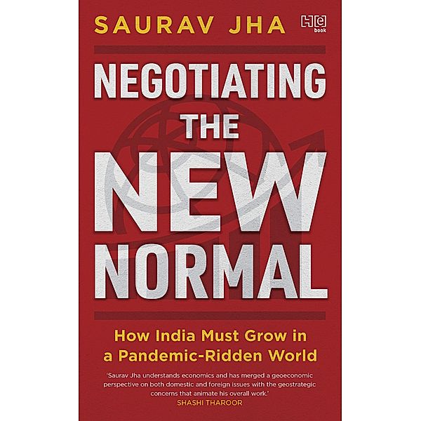 Negotiating the New Normal, Saurav Jha