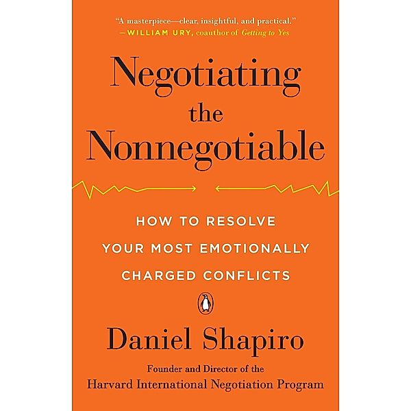 Negotiating the Nonnegotiable, Daniel Shapiro