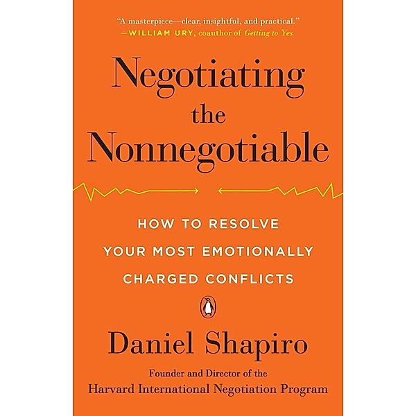 Negotiating the Nonnegotiable, Daniel Shapiro
