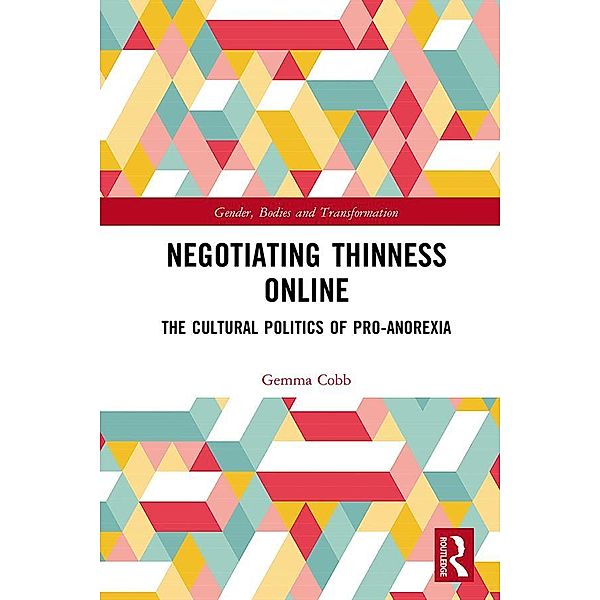 Negotiating Thinness Online, Gemma Cobb