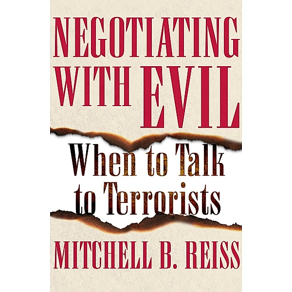 Negotiating with Evil, Mitchell B. Reiss