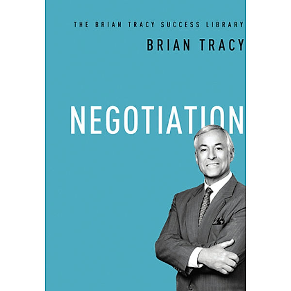 Negotiation, Brian Tracy