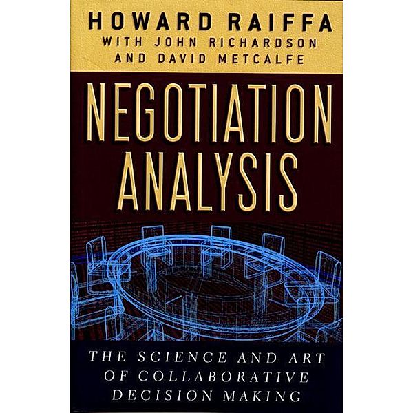 Negotiation Analysis, Howard Raiffa