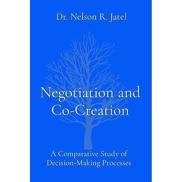 Negotiation and Co-Creation, Nelson Jatel