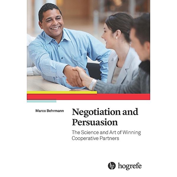 Negotiation and Persuasion, Marco Behrmann