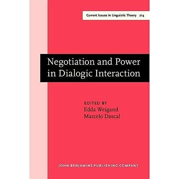 Negotiation and Power in Dialogic Interaction