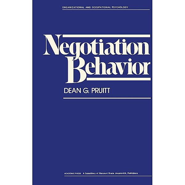 Negotiation Behavior, Dean G. Pruitt