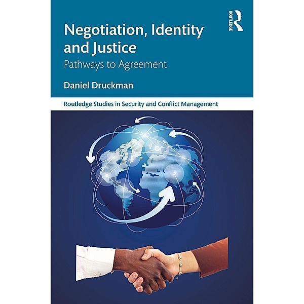 Negotiation, Identity and Justice, Daniel Druckman