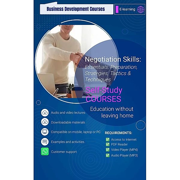 Negotiation Skills: Essentials, Preparation, Strategies, Tactics & Techniques - Self-Study Course Series (Volume 2, #2) / Volume 2, J. Cunningham
