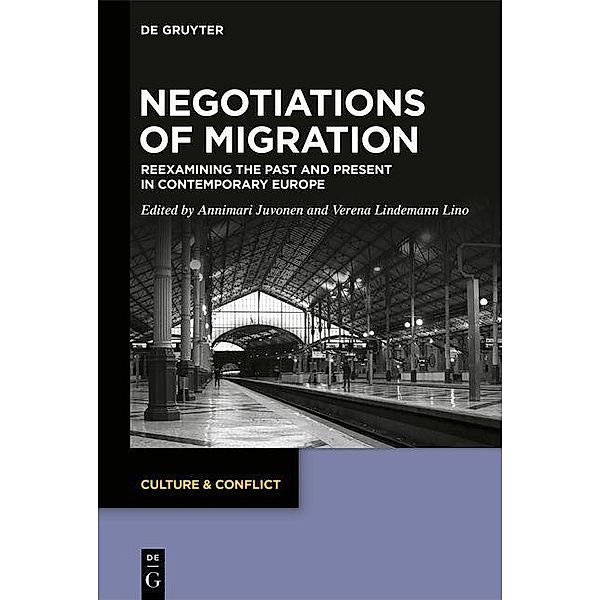 Negotiations of Migration / Culture & Conflict Bd.18