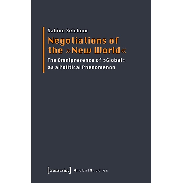 Negotiations of the New World, Sabine Selchow