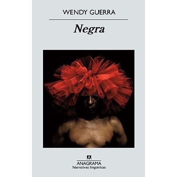 Negra, Wendy Guerra