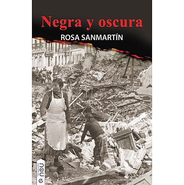 Negra y oscura, Rosa Sanmartín