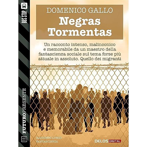 Negras Tormentas / Futuro Presente, Domenico Gallo