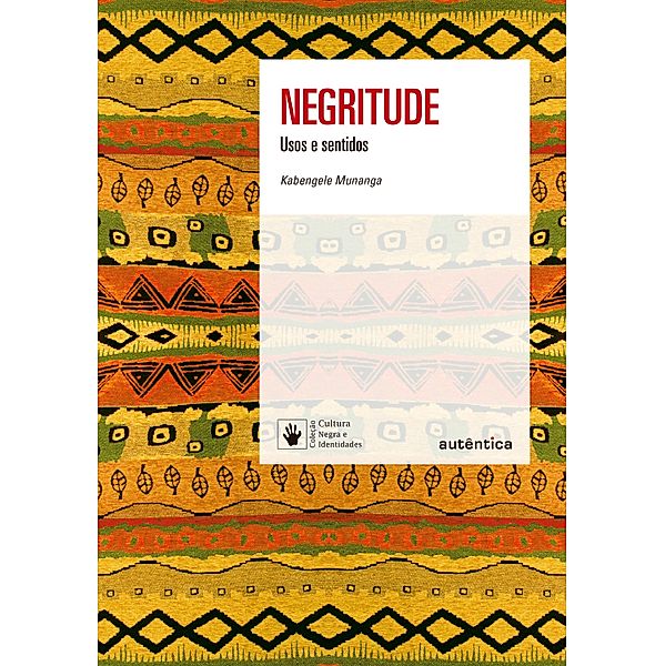 Negritude - Nova Edição, Kabengele Munanga