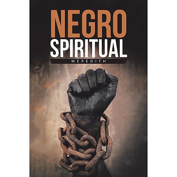 Negro Spiritual, Meredith