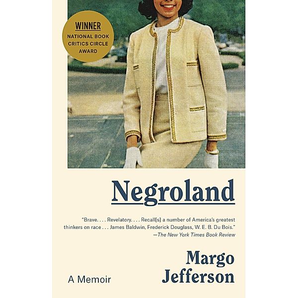 Negroland: A Memoir, Margo Jefferson