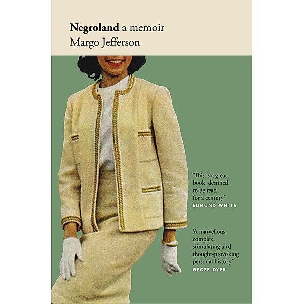 Negroland / Granta Books, Margo Jefferson