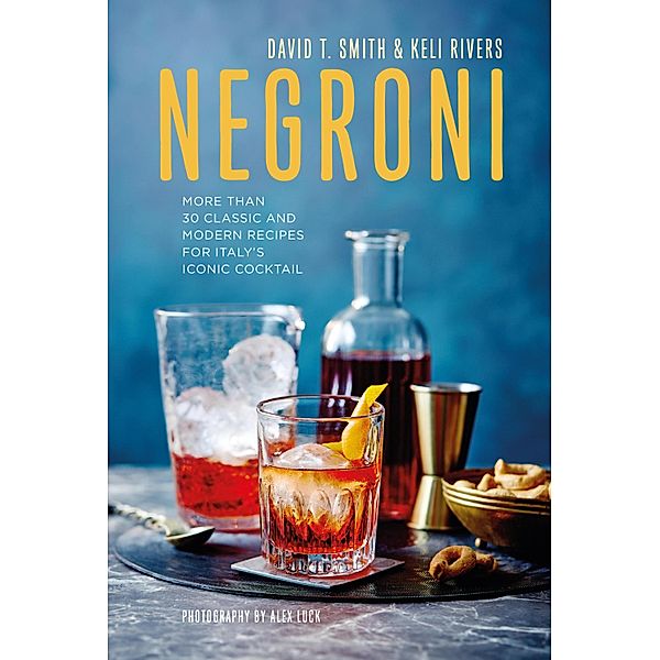 Negroni, David T Smith