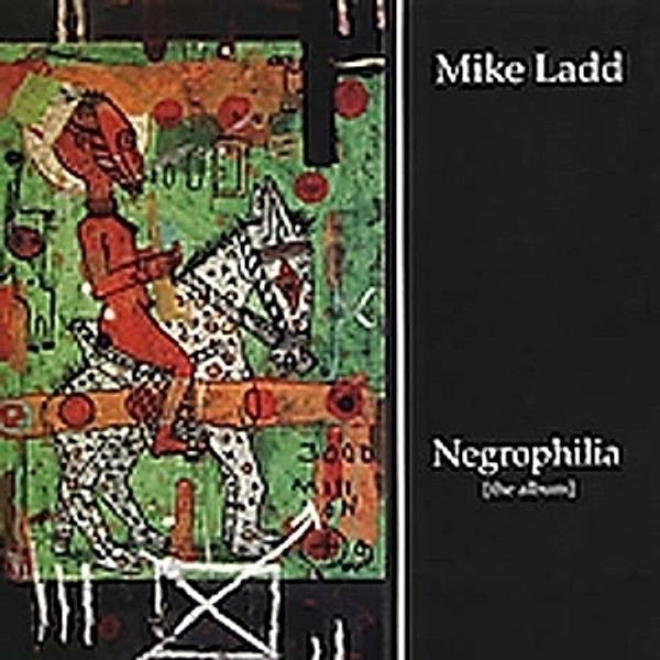 Negrophilia (Vinyl), Mike Ladd