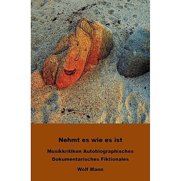 Nehmt es wie es ist, Wolf Mann