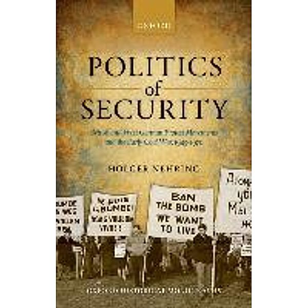 Nehring, H: Politics of Security, Holger Nehring