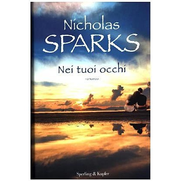 Nei tuoi occhi, Nicholas Sparks