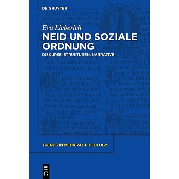 Neid und soziale Ordnung / Trends in Medieval Philology Bd.44, Eva Lieberich