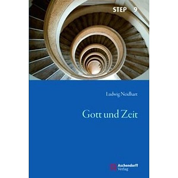 Neidhart, L.: Gott und Zeit, Ludwig Neidhart