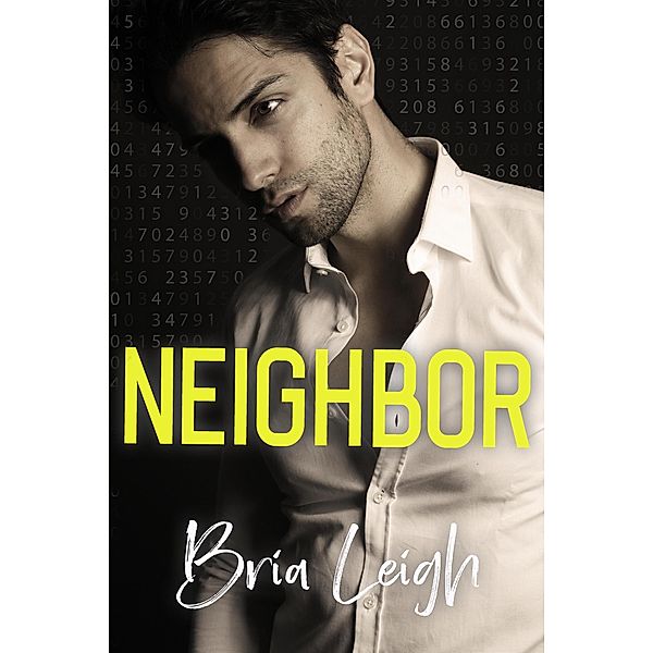 Neighbor, Bria Leigh