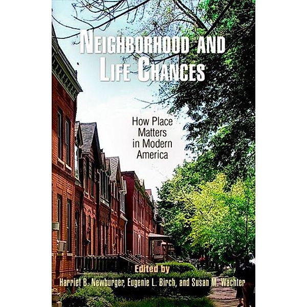 Neighborhood and Life Chances / The City in the Twenty-First Century