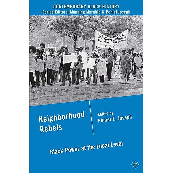 Neighborhood Rebels / Contemporary Black History