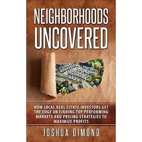 Neighborhoods Uncovered, Joshua Dimond