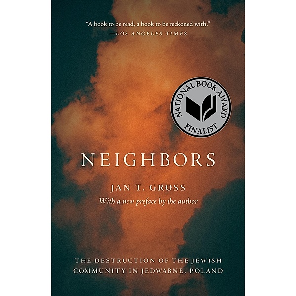 Neighbors, Jan T. Gross