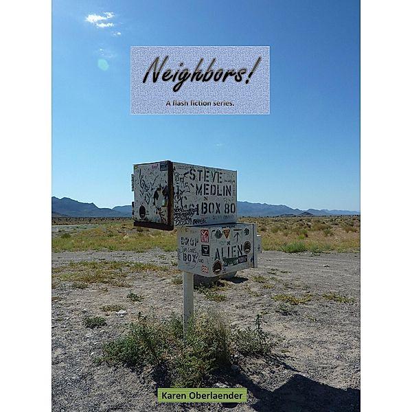 Neighbors!, Karen Oberlaender